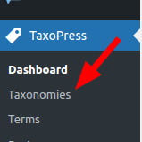 the Taxonomies menu item in the WordPress Dashboard