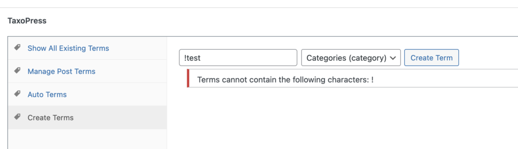 Terms cannot contain the following characters