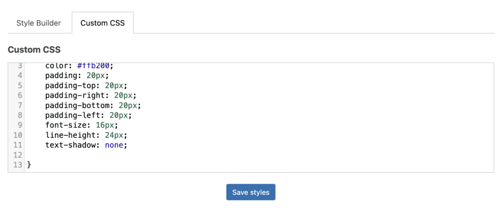 Custom CSS tab in the Style Builder