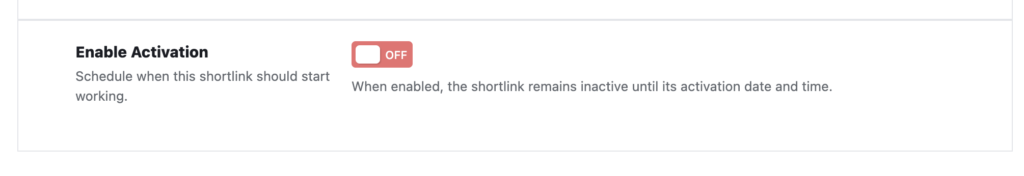 Activation toggle for shortlinks